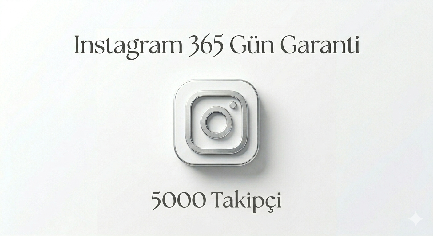 5000 Garantili İnstagram Takipçi